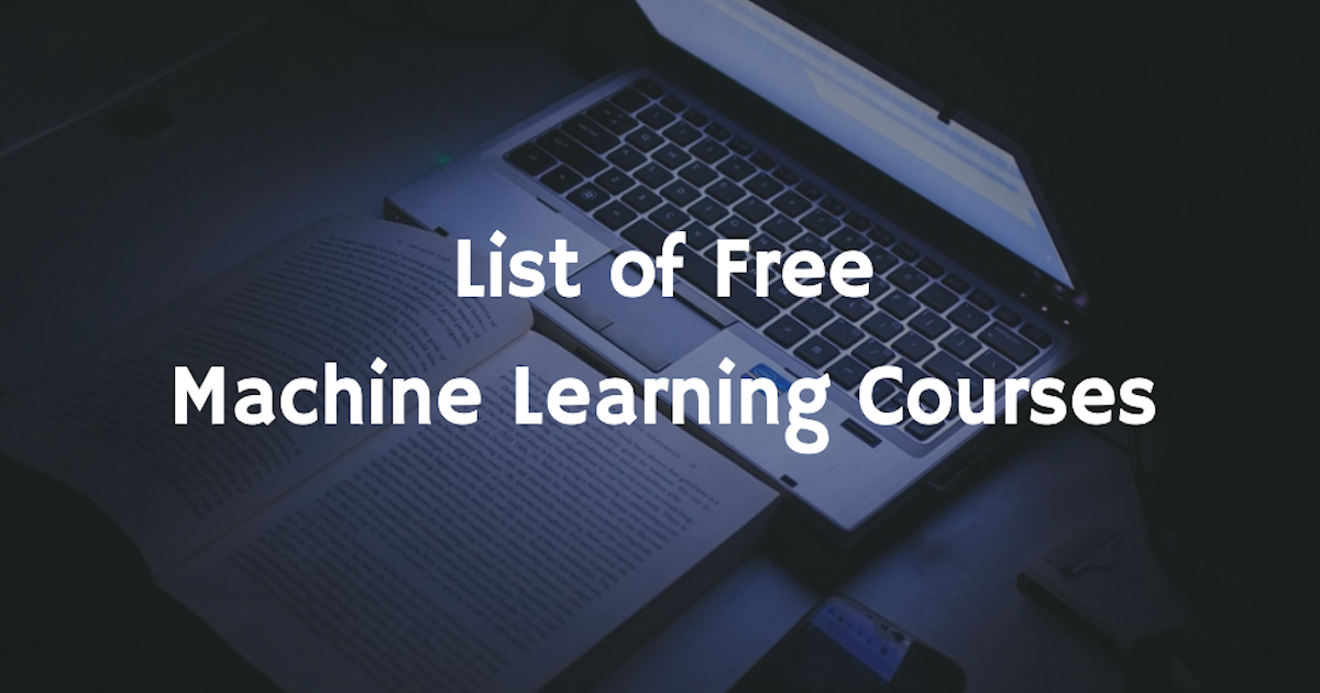 Machine Learning Courses machine-learning-courses
