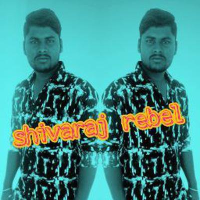 Shivaraj Rebel